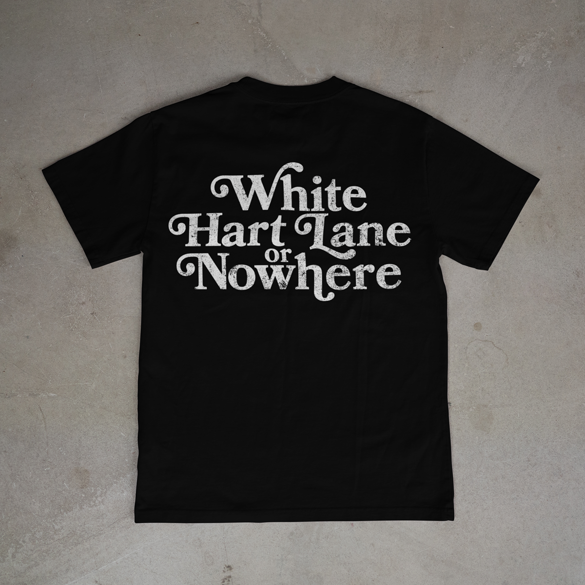 White Hart Lane or Nowhere (Black)